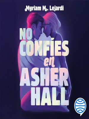 cover image of No confíes en Asher Hall